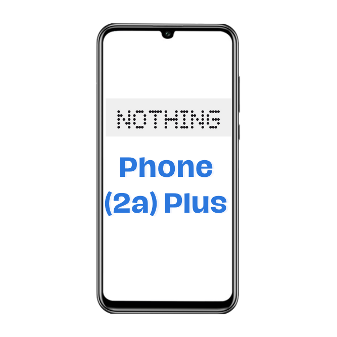 Nothing (2a) Plus